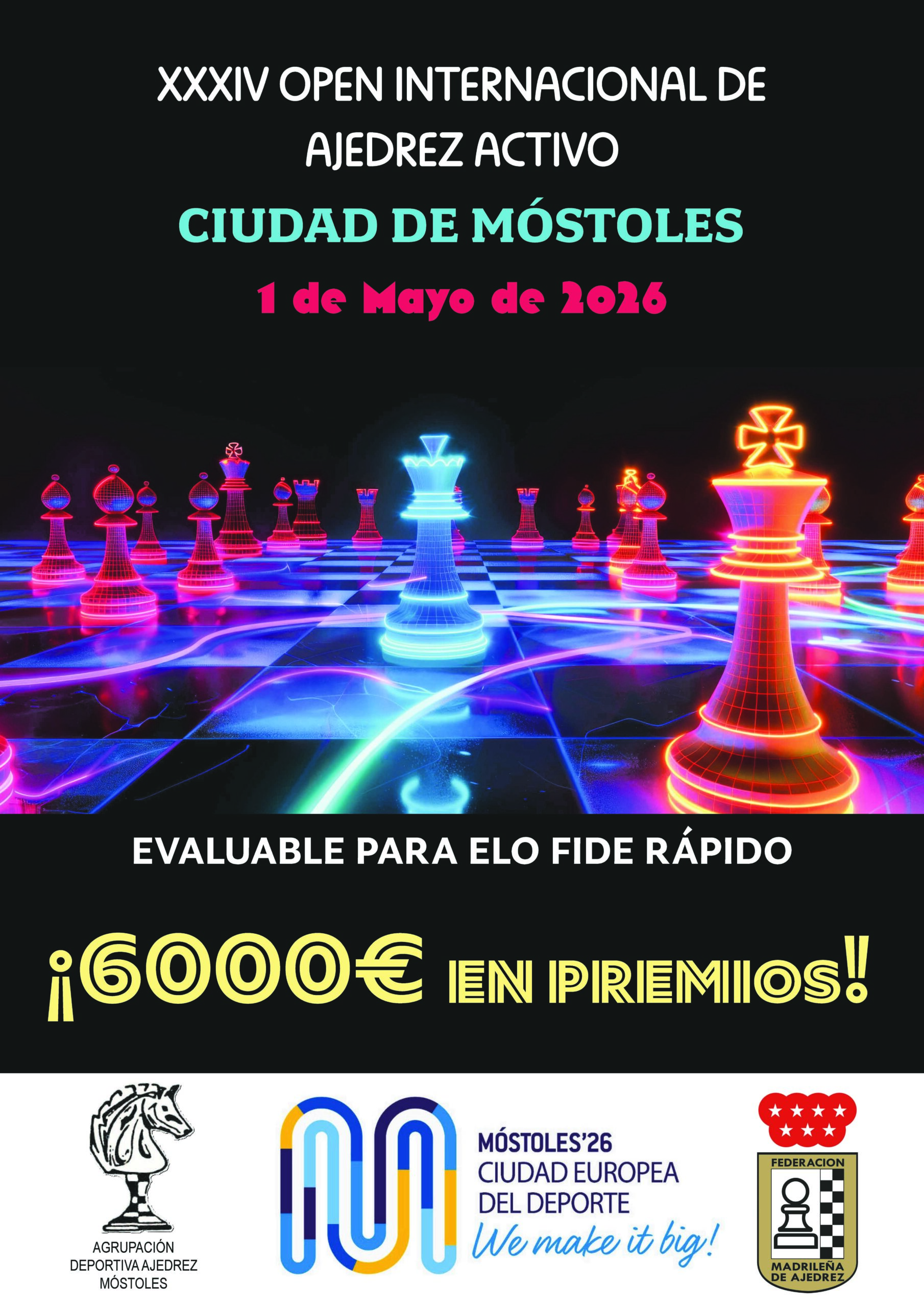 Cartel XXXIV Open Internacional Ajedrez Activo Ciudad de Móstoles Cartel XXXIV Open Internacional Ajedrez Activo Ciudad de Móstoles